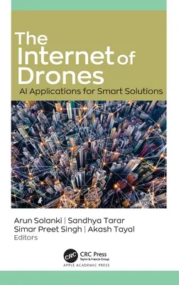 El Internet de los Drones: Aplicaciones de IA para soluciones inteligentes - The Internet of Drones: AI Applications for Smart Solutions