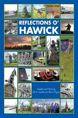 Reflexiones sobre Hawick - Reflections o' Hawick