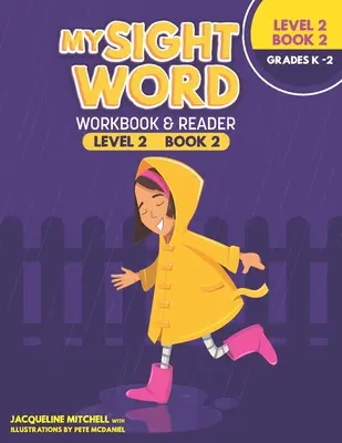 Mi libro de trabajo y lectura de palabras a primera vista Nivel 2 Libro 2 - My Sight Word WorkBook & Reader Level 2 Book 2