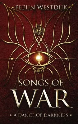 Canciones de Guerra: Una Danza de Tinieblas - Songs of War: A Dance of Darkness
