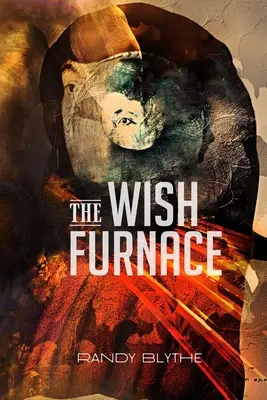 El horno de los deseos - The Wish Furnace