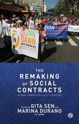 La reconstrucción de los contratos sociales: Feministas globales en el siglo XXI - The Remaking of Social Contracts: Global Feminists in the Twenty-First Century