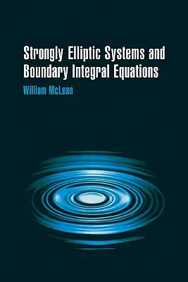 Sistemas fuertemente elípticos y ecuaciones integrales de frontera - Strongly Elliptic Systems and Boundary Integral Equations