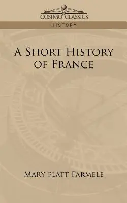 Breve historia de Francia - A Short History of France