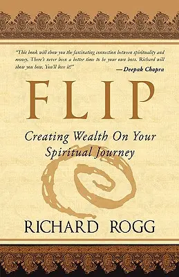 Flip, Creando Riqueza en tu Viaje Espiritual - Flip, Creating Wealth on Your Spiritual Journey