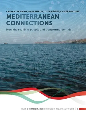 Conexiones mediterráneas: Cómo el mar vincula a las personas y transforma las identidades - Mediterranean Connections: How the Sea Links People and Transforms Identities