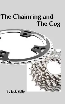 El plato y la rueda dentada - The Chainring and The Cog