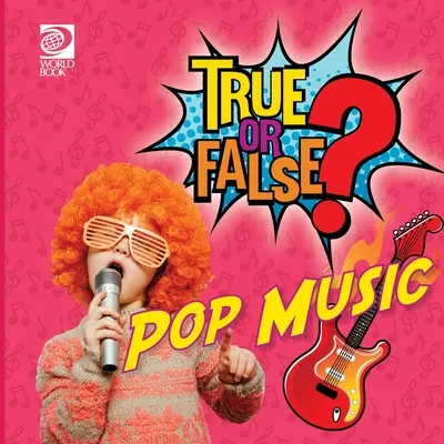 ¿Verdadero o Falso? Música pop - True or False? Pop Music