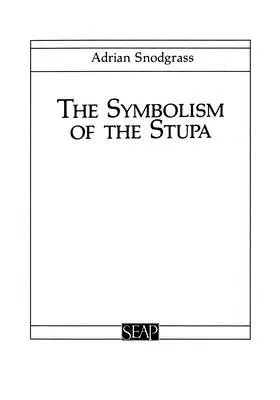 El simbolismo de la estupa - The Symbolism of the Stupa