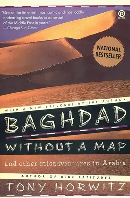 Bagdad sin mapa y otras desventuras en Arabia - Baghdad without a Map and Other Misadventures in Arabia