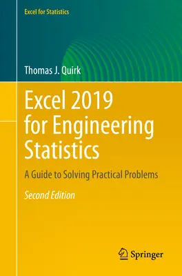 Excel 2019 para Estadística en Ingeniería: Guía para la resolución de problemas prácticos - Excel 2019 for Engineering Statistics: A Guide to Solving Practical Problems