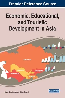 Desarrollo económico, educativo y turístico en Asia - Economic, Educational, and Touristic Development in Asia