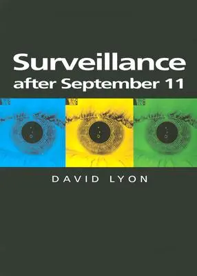 La vigilancia después del 11 de septiembre - Surveillance After September 11