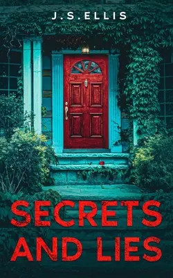 Secretos y mentiras: El secreto que guardaban: Libro 2 - Secret and Lies: The Secret They Kept Book 2