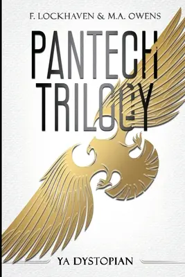 Trilogía PanTech: YA Dystopian - PanTech Trilogy: YA Dystopian