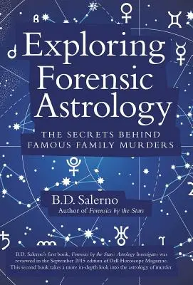 Explorando la astrología forense: Los secretos de famosos asesinatos familiares - Exploring Forensic Astrology: The Secrets behind Famous Family Murders