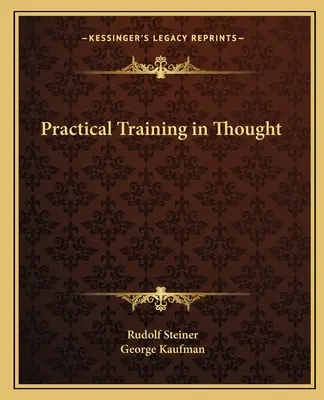 Formación Práctica del Pensamiento - Practical Training in Thought