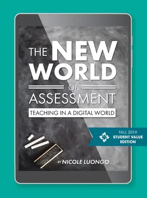 El nuevo mundo de la evaluación - The New World of Assessment