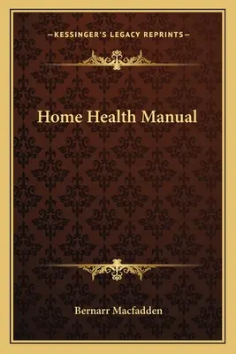 Home Manual de salud - Home Health Manual