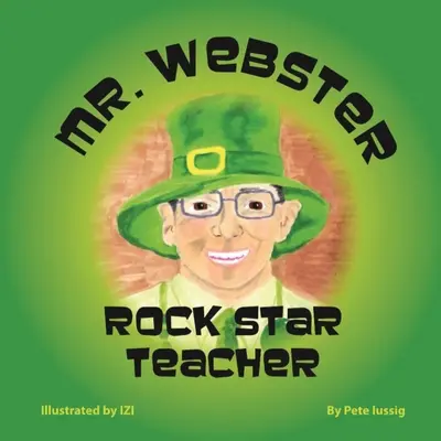 Gary Webster - ¡Profesor estrella del rock! - Gary Webster - Rock Star Teacher!