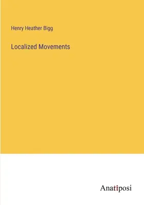 Movimientos localizados - Localized Movements