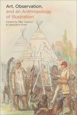 Arte, observación y antropología de la ilustración - Art, Observation, and an Anthropology of Illustration