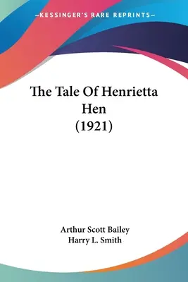 El cuento de la gallina Henrietta (1921) - The Tale Of Henrietta Hen (1921)