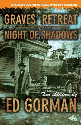 El retiro de Graves / Noche de sombras - Graves' Retreat / Night of Shadows