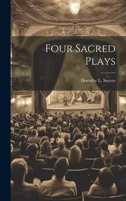 Cuatro obras sagradas - Four Sacred Plays