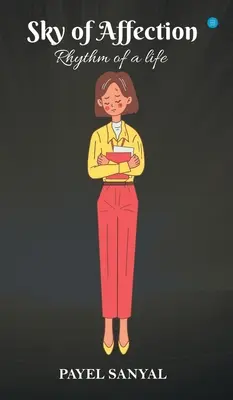 Cielo de afecto- Ritmo de vida - Sky of Affection- Rhythm of life