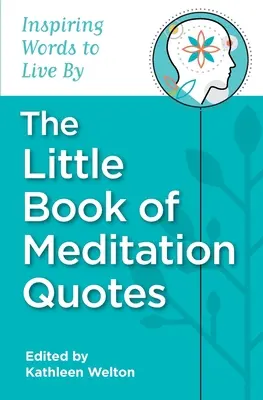 El pequeño libro de citas para meditar - The Little Book of Meditation Quotes