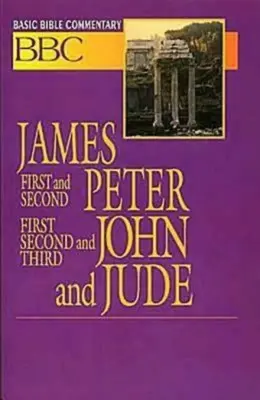 Comentario bíblico básico Santiago, Primera y Segunda de Pedro, Primera, Segunda y Tercera de Juan y Judas - Basic Bible Commentary James, First and Second Peter, First, Second and Third John and Jude