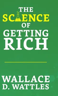 La Ciencia de Hacerse Rico - The Science of Getting Rich