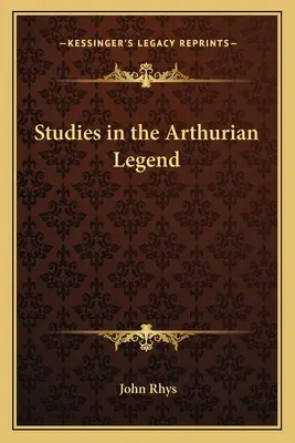 Estudios sobre la leyenda artúrica - Studies in the Arthurian Legend