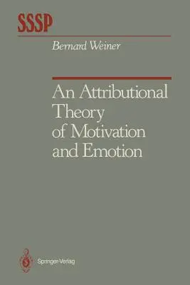 Una teoría atribucional de la motivación y la emoción - An Attributional Theory of Motivation and Emotion