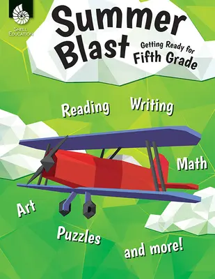 Explosión de verano: Preparándose para quinto curso - Summer Blast: Getting Ready for Fifth Grade