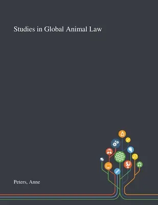 Estudios sobre el Derecho Animal Mundial - Studies in Global Animal Law