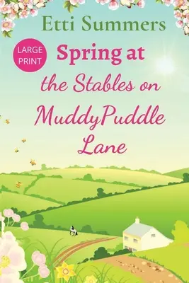 Primavera en The Stables on Muddypuddle Lane - Spring at The Stables on Muddypuddle Lane