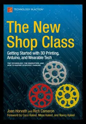 La nueva clase de taller: Introducción a la impresión 3D, Arduino y la tecnología portátil - The New Shop Class: Getting Started with 3D Printing, Arduino, and Wearable Tech