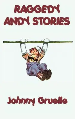 Cuentos de Raggedy Andy - Raggedy Andy Stories