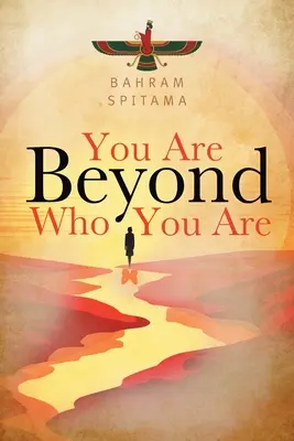 Más allá de lo que eres - You Are Beyond Who You Are