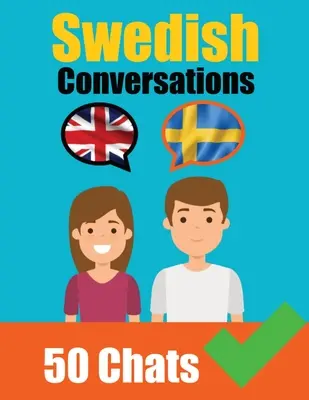 Conversaciones en sueco Conversaciones en inglés y sueco lado a lado: Swedish Made Easy: A Parallel Language Journey Aprende la lengua sueca - Conversations in Swedish English and Swedish Conversations Side by Side: Swedish Made Easy: A Parallel Language Journey Learn the Swedish language