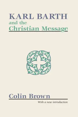 Karl Barth y el mensaje cristiano - Karl Barth and the Christian Message