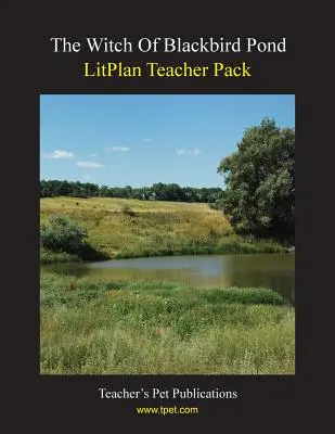 Litplan Teacher Pack: La bruja del estanque Blackbird - Litplan Teacher Pack: The Witch of Blackbird Pond