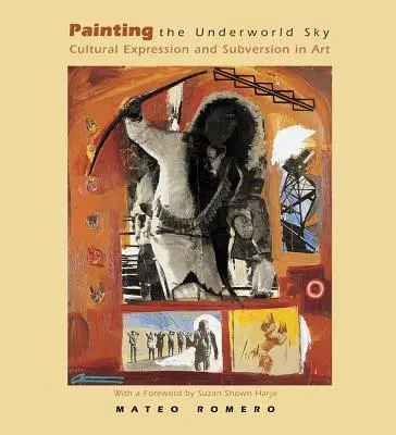 Pintando el cielo del inframundo: Expresión cultural y subversión en el arte - Painting the Underworld Sky: Cultural Expression and Subversion in Art