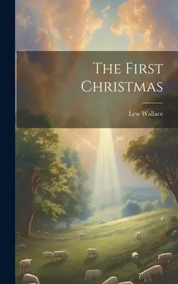 La primera Navidad - The First Christmas