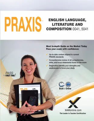 Praxis English Language, Literature and Composition 0041, 5041 Libro y Online - Praxis English Language, Literature and Composition 0041, 5041 Book and Online