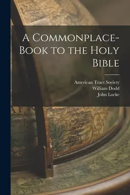 La historia de Carolina del Norte - A Commonplace-book to the Holy Bible