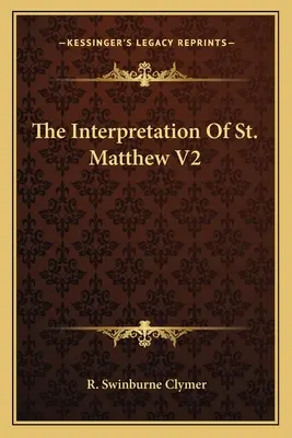 La Interpretación De San Mateo V2 - The Interpretation Of St. Matthew V2