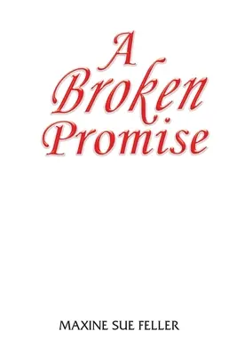 Una promesa rota - A broken Promise
